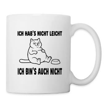 Dicke Katze Ich hab's nicht leicht lustiger Spruch - Tasse - Weiß - Rechts