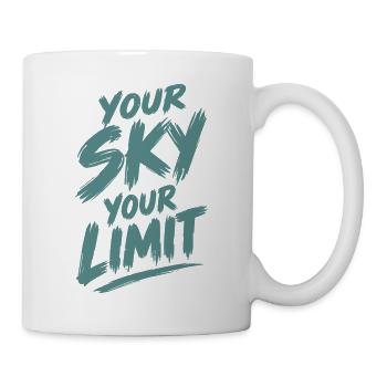 Your Sky Your Limit - Tasse - Weiß - Rechts