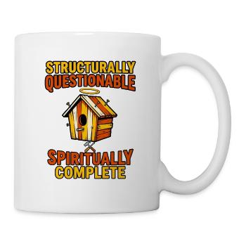 Strukturell fragwürdig, spirituell vollständig - Tasse - Weiß - Rechts