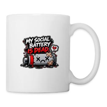 My Social Battery Is Dead – Funny Sarcasm - Tasse - Weiß - Rechts