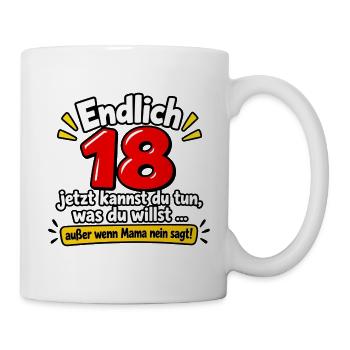 Endlich 18 - Tasse - Weiß - Rechts