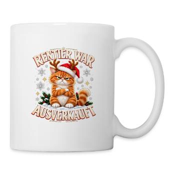 Rentier War Ausverkauft Katze Weihnachten Humor - Tasse - Weiß - Rechts