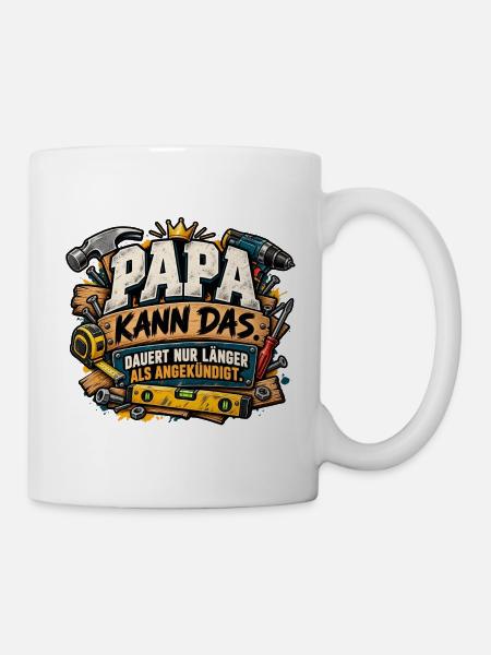 Papa Kann Das – DIY Vaterwitz - Tasse - Weiß