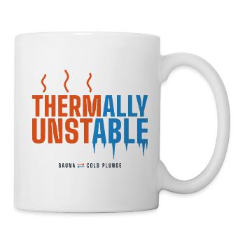 Thermally Unstable – Lustiger Sauna Spruch - Tasse - Weiß - Rechts