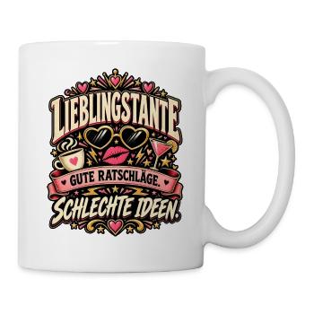 LieblingsTante: Gute Ratschläge Schlechte Ideen - Tasse - Weiß - Rechts