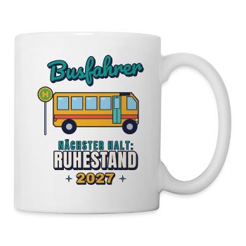 Busfahrer Rente 2027 – Nächster Halt: Ruhestand - Tasse - Weiß - Rechts