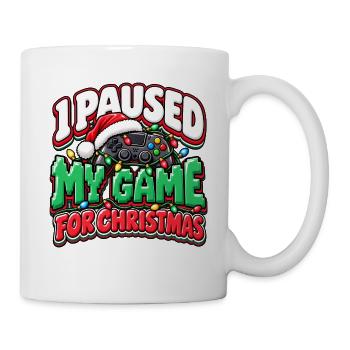 Pause für Weihnachten Gaming - Tasse - Weiß - Rechts