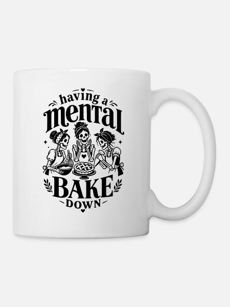 Mental Bake Down - Tasse - Weiß