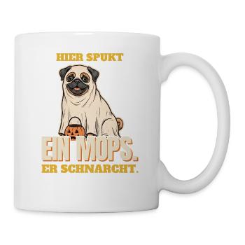 Hier spukt ein Mops, er schnarcht - Tasse - Weiß - Rechts