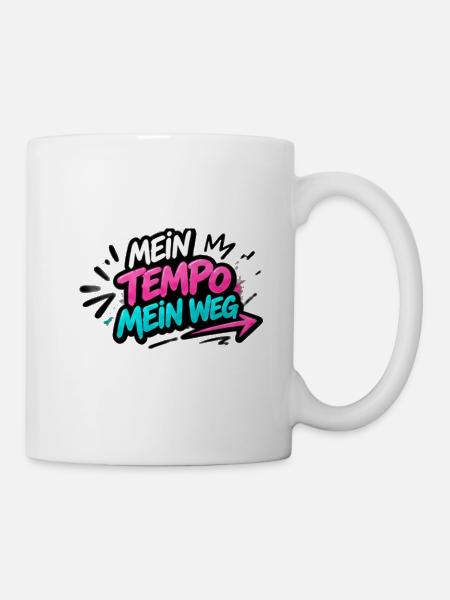 Mein Tempo Mein Weg Neon Grafik - Tasse - Weiß