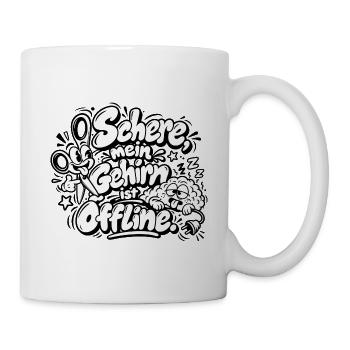 Offline-Gehirn Humor Cartoonspruch - Tasse - Weiß - Rechts
