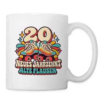 20 Geburtstag – Neues Jahrzehnt, alte Flausen - Tasse - Weiß - Rechts
