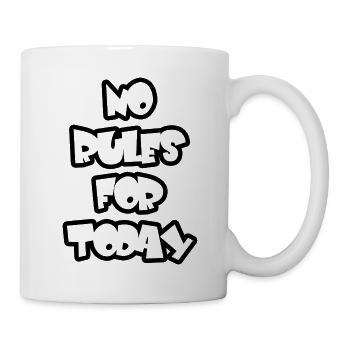 No Rules for Today – Provokante Typo - Tasse - Weiß - Rechts