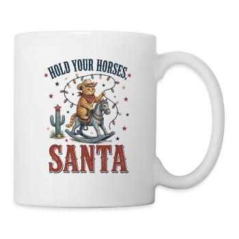 Hold Your Horses, Santa – Cowboy Katze Weihnachten - Tasse - Weiß - Rechts