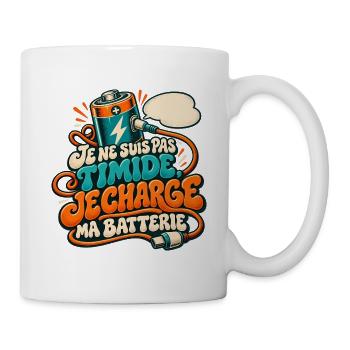 Ich bin nicht schüchtern, ich lade meinen Akku auf - Tasse - Weiß - Rechts