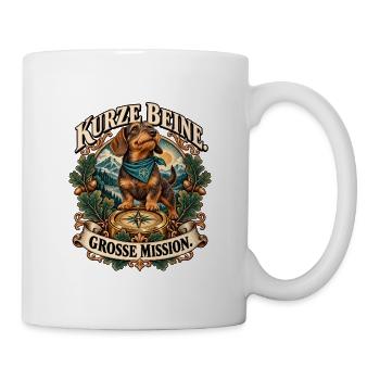 Dackel: Kurze Beine. Große Mission. - Tasse - Weiß - Rechts