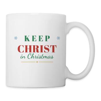 Keep Christ in Christmas – Christian - Tasse - Weiß - Rechts