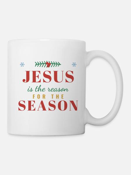 Jesus Is the Reason for the Season - Tasse - Weiß