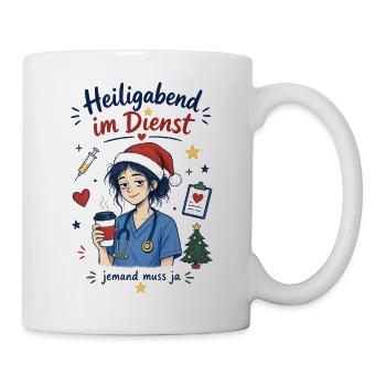 Heiligabend im Dienst – jemand muss ja - Tasse - Weiß - Rechts