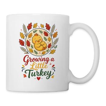 Growing a Little Turkey – Schwangerschaft Herbst - Tasse - Weiß - Rechts