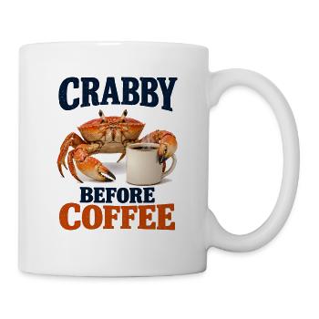 Crabby Before Coffee Krabbe Und Morgenkaffee - Tasse - Weiß - Rechts