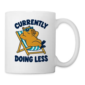  Currently Doing Less Capybara Entspannung Am - Tasse - Weiß - Rechts