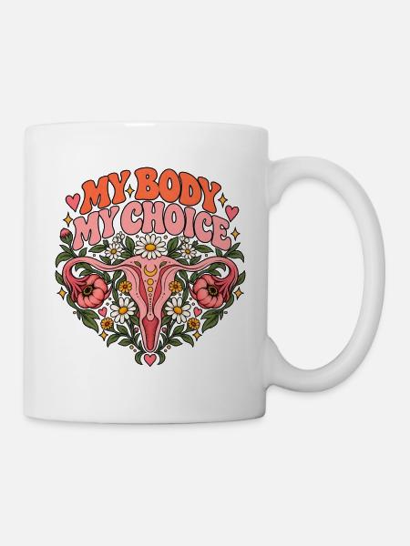 "My body my choice" - Tasse - Weiß