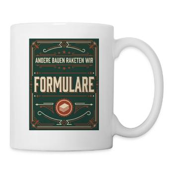 Formulare Etikett Bürokratie Satire - Tasse - Weiß - Rechts
