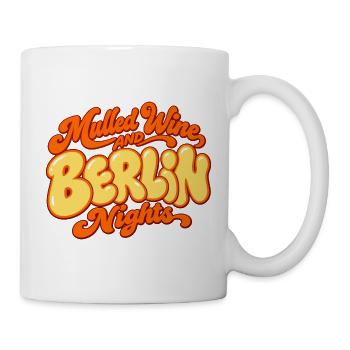 Glühwein und Berliner Nächte Winter Berlin - Tasse - Weiß - Rechts