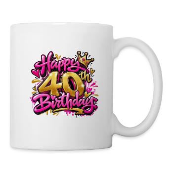 Herzlichen Glückwunsch zum 40. Geburtstag Pink Graffiti: Fab & Fierce! - Tasse - Weiß - Rechts