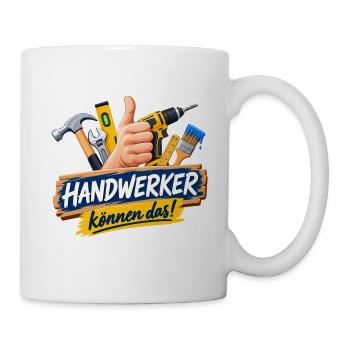 Handwerker Können Das! - Tasse - Weiß - Rechts