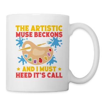 Cool Artist Muse Beckons Heed It´s Call Painter - Tasse - Weiß - Rechts