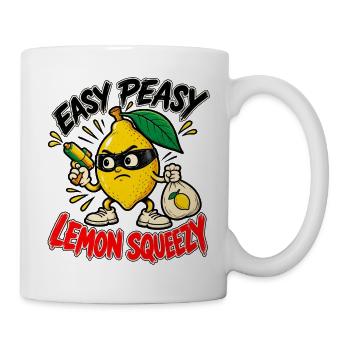 Easy Peasy Lemon Squeezy – Freche Zitrone - Tasse - Weiß - Rechts