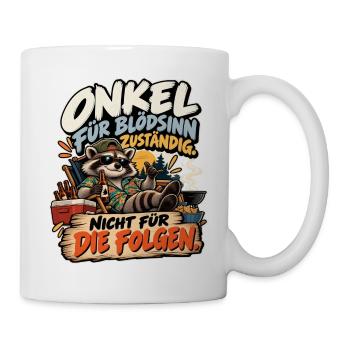 Onkel für Blödsinn Zuständig – Grillhumor - Tasse - Weiß - Rechts