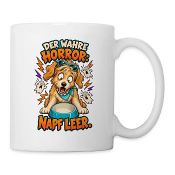 Der wahre Horror: Napf leer. – Lustiger Comic-Hund - Tasse - Weiß - Rechts