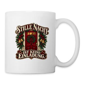 StilleNacht Türwarnung - Tasse - Weiß - Rechts