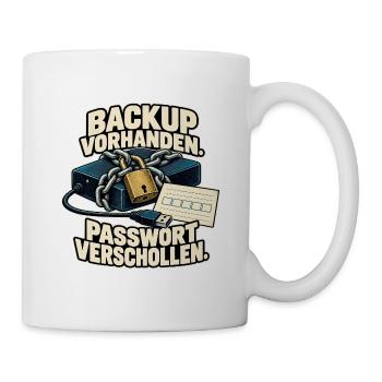 Backup Vorhanden Passwort Verschollen - Tasse - Weiß - Rechts