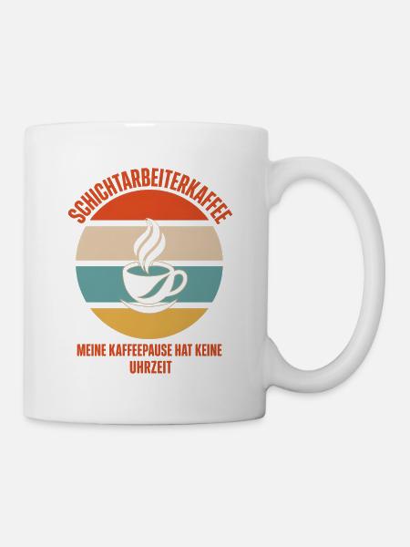 Schichtarbeiterkaffee Retro Spruch - Tasse - Weiß
