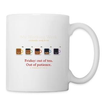 Mein Arbeitswoche lustiges Tee-Liebhaber-Bürogeschenk - Tasse - Weiß - Rechts