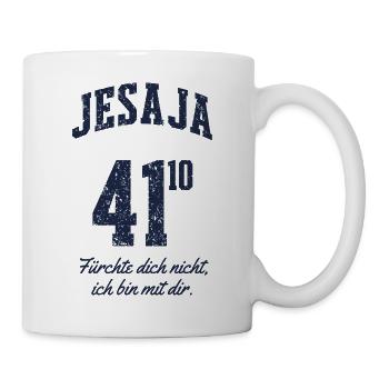 Jahreslosung 2027 Jesaja 41,10 Bibelvers Geschenk - Tasse - Weiß - Rechts