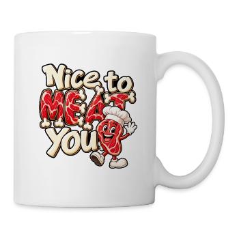 Nice to Meat You – Lustiges Steak mit Kochmütze - Tasse - Weiß - Rechts