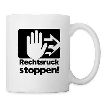 Den Rechtsruck stoppen!  - Tasse - Weiß - Rechts