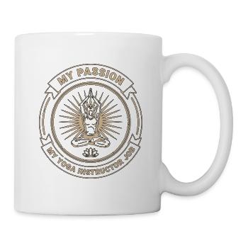 Yoga Instructor My Passion My Mindfulness Coach - Tasse - Weiß - Rechts