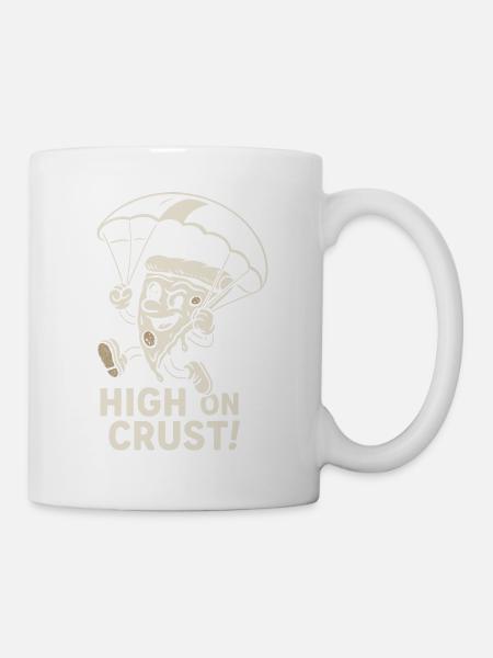High on crust - Tasse - Weiß