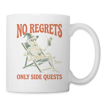 Keine Reue, nur Nebenquests - Tasse - Weiß - Rechts
