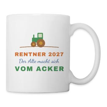 Rentner 2027 – Der Alte macht sich vom Acker - Tasse - Weiß - Rechts