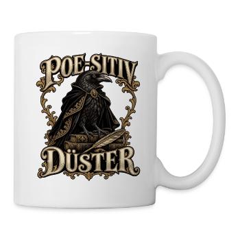 Poe sitiv düster Rabe - Tasse - Weiß - Rechts