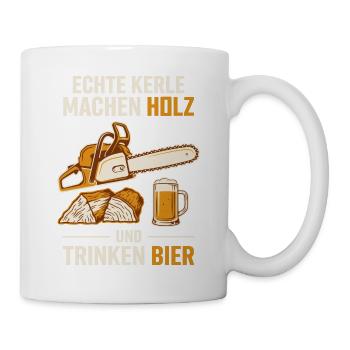 Echte Kerle: Holz, Hobel & Bier - Tasse - Weiß - Rechts