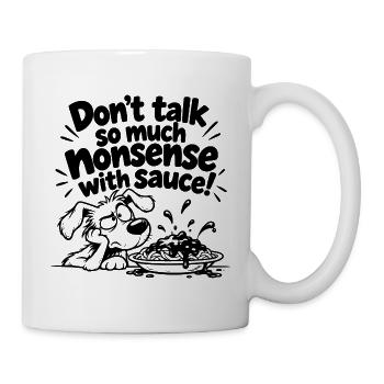 Quatsch mit Soße - Tasse - Weiß - Rechts