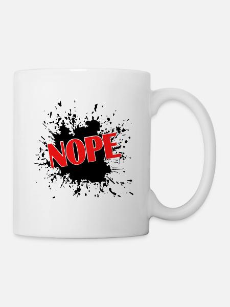 Nope - Tasse - Weiß